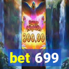 bet 699